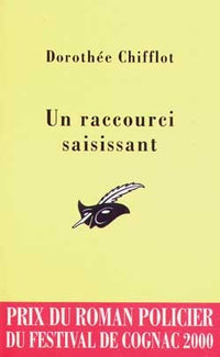 Un raccourci saisissant