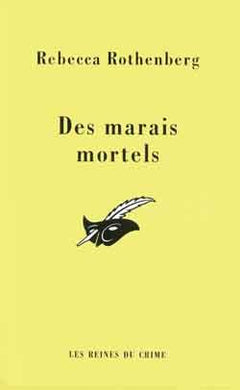 Des marais mortels