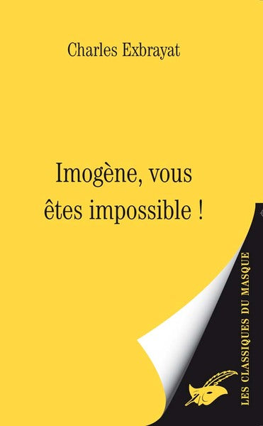 Imogène vous êtes impossible