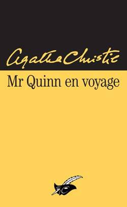 Monsieur Quinn en voyage