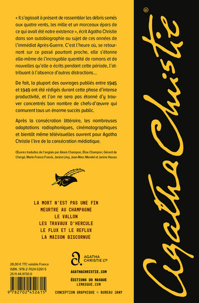 Les Années 1945-1949, La Mort n'est pas une fin, Meurtre au champagne, Le vallon, Les travaux d'Hercule, Le flux et le reflux, La maison biscornue