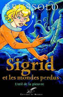Sigrid et les mondes perdus