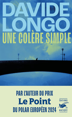 Une colère simple