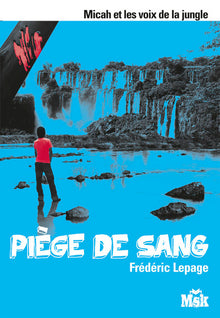 Piège de sang