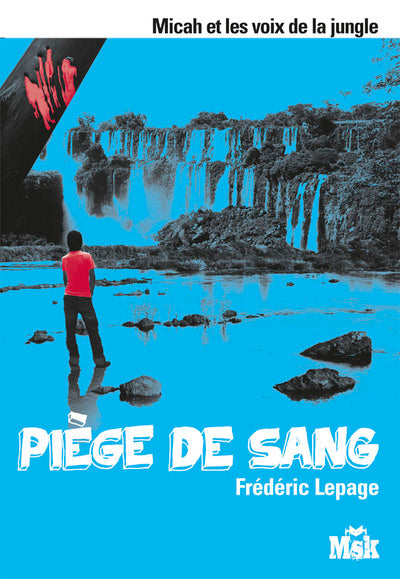 Piège de sang