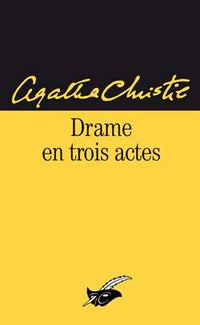 Drame en trois actes