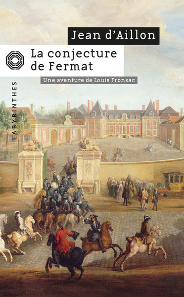 La Conjecture de Fermat