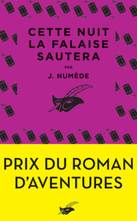 Cette nuit la falaise sautera