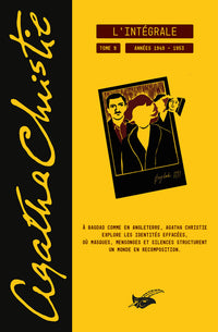 Les annees 1949-1953 / Trois souris / Un meurtre sera commis le… / Rendez-vous a Bagdad / Mrs Mcginty est morte / Jeux de glaces / Les indiscretions d'hercule poirot