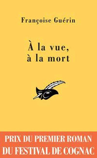 A la vue, à la mort