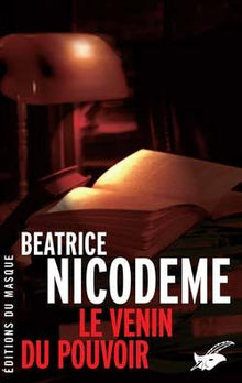 Le Venin du pouvoir