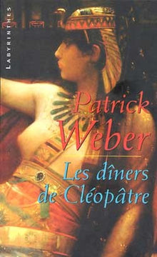 Les dîners de Cléopâtre