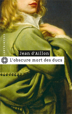 L'obscure mort des ducs