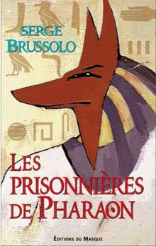 Les prisonnières de Pharaon