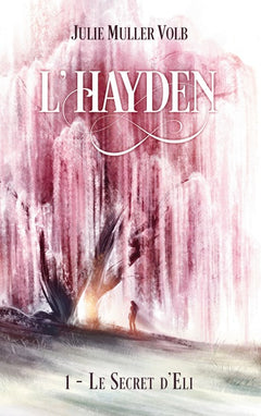 L'Hayden, le secret d'Eli