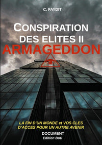 Conspiration des élites II. Armageddon