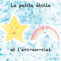 La petite étoile et l'arc-en-ciel