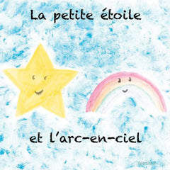 La petite étoile et l'arc-en-ciel