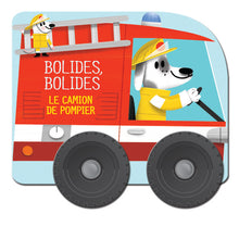 Le camion de pompier - Bolides, bolides