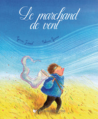 LE MARCHAND DE VENT