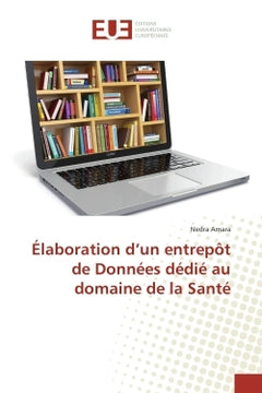 Elaboration d'un entrepôt de données dédié au domaine de la santé