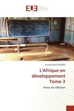 L'Afrique en développement - Tome 3