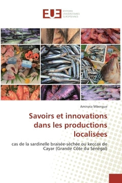 Savoirs et innovations dans les productions localisées
