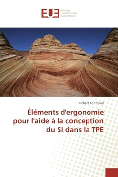 Elements d'ergonomie pour l'aide A la conception du SI dans la TPe