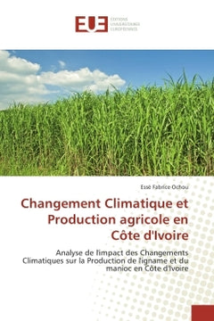 Changement Climatique et Production agricole en cote d'Ivoire