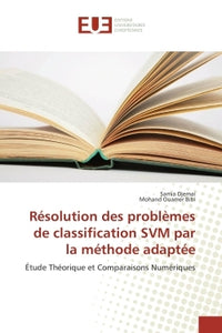 Résolution des problèmes de classification SVM par la méthode adaptée
