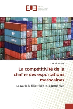 La compétitivité de la chaîne des exportations marocaines