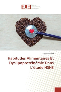 Habitudes Alimentaires et Dyslipoproteinemie Dans L'etude HSHS