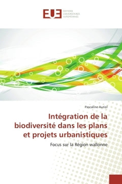 Integration de la biodiversite dans les plans et projets urbanistiques