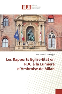 Les Rapports Eglise-Etat en RDC à la Lumière d'Ambroise de Milan