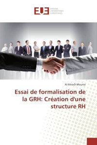 Essai de formalisation de la GRH: CrÃ©ation d'une structure RH