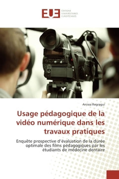 Usage pedagogique de la video numerique dans les travaux pratiques