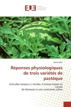 Reponses physiologiques de trois varietes de pasteque