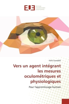 Vers un agent intégrant les mesures oculométriques et physiologiques