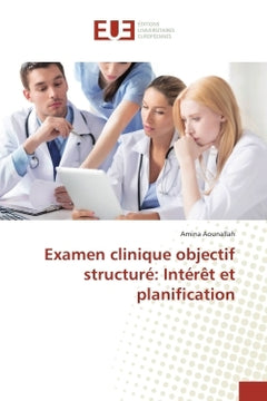 Examen clinique objectif structure: Interet et planification