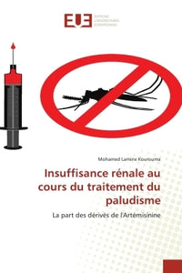 Insuffisance rénale au cours du traitement du paludisme