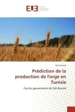 Prediction de la production de l'orge en Tunisie
