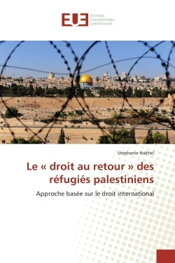 Le « droit au retour » des refugies palestiniens