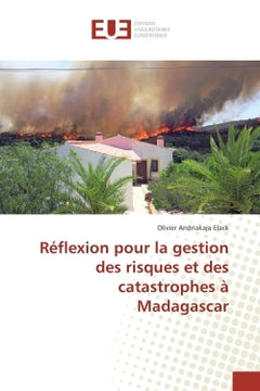 Reflexion pour la gestion des risques et des catastrophes A Madagascar