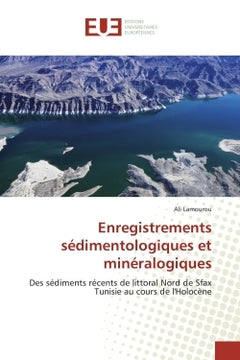Enregistrements sédimentologiques et minéralogiques