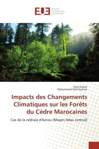Impacts des changements climatiques sur les forêts du cèdre marocain