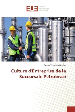 Culture d'entreprise de la Succursale Petrobrazi