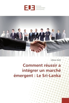 Comment réussir à intégrer un marché émergent : Le Sri-Lanka