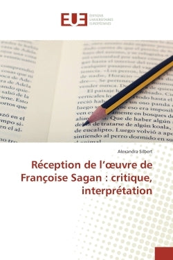 Réception de l'oeuvre de Françoise Sagan