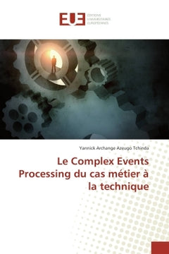 Le Complex events Processing du cas metier A la technique