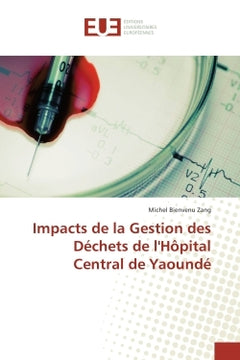 Impacts de la gestion des déchets de l'hôpital central de Yaoundé